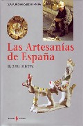 Las artesanias de españa: zona oriental: cataluña, baleares, pais valenciano, murcia
