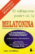 El milagroso poder de la melatonina