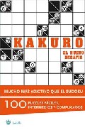 Kakuro: el nuevo desafio (100 puzzles faciles, intermedios y comp licados)