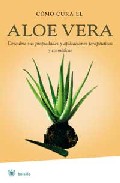 Como cura el aloe vera