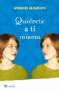 Quierete a ti misma : curso de autoestima para mujeres que desean triunfar