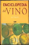 Enciclopedia del vino: una guia alfabetica de los vinos de todo e l mundo