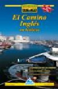 El camino ingles en galicia (naturguias)