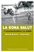 La bona salut: 12 pensaments basics i un afegito