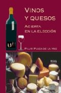 Vinos y quesos, acierta en la eleccion