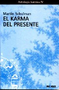 El karma del presente (astrologia karmica iv)