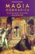 Magia ogdoadica: un año de estudio con la orden de la aurum soli