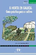 A horta en galicia: guia practica para o cultivo