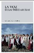 La voz de las trece abuelas (3&ordf; ed.) 