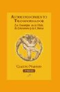 Autoconocimiento transformador: los eneatipos en la vida, la lite ratura y la clinica (2ª ed.)