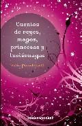 Cuentos de reyes, magos, princesas y luciernagas