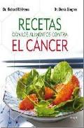 Recetas con los alimentos contra el cancer 