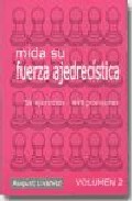 Mida su fuerza ajedrecistica: 56 ejercicios, 448 posiciones (vol. 2)