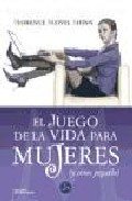 El juego de la vida para mujeres (y como jugarlo)