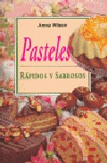 Pasteles rapidos y sabrosos