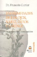 Enfermedades de los ojos, nariz, oidos y laringe: su tratamiento homeopatico