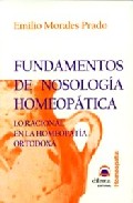Fundamentos de nosologia homeopatica: lo racional en la homeopati a ortodoxa