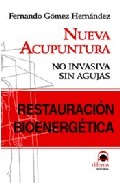 Restauracion bioenergetica: nueva acupuntura