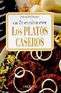 En la cocina con los platos caseros