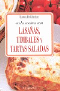 En la cocina con lasañas, timbales y tartas saladas