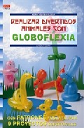 Realizar divertidos animales con globoflexia