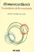 Homeosynthesis ; la medicina de la conciencia