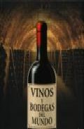 Vinos y bodegas del mundo