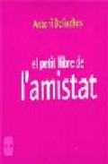 El petit llibre de l amistat