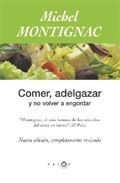 Comer, adelgazar y no volver a engordar