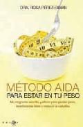 Metodo aida: para estar en tu peso 