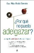 &iquest;por que no puedo adelgazar?: los aspectos psicologicos de la die ta inteligente