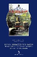 Le vie di bacco nel lazio. la via dei castello romani: itinerari, storia, cultura, tradizioni, gastronomia (incluye cd-rom)