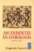 Ascendentes en astrologia (primera parte)