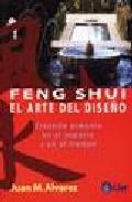 Feng shui, el arte del dise&Ntilde;o: creando armonia en el espacio y en el tiempo