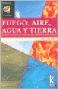 Fuego, aire, agua y tierra: autoconocimiento a traves de los elem entos astrologicos