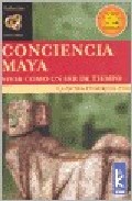 Conciencia maya: vivir como un ser de tiempo