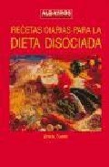 Recetas diarias para la dieta disociada