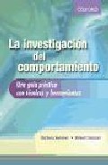 La investigacion del comportamiento: una guia con tecnicas y herr amientas