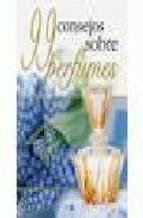 99 consejos sobre perfumes