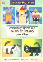 Animales y figuras con palos de helado para ni&Ntilde;os