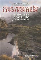 Cinco rutas con los cinco sentidos por el valle de benasque y la ribagorza