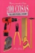 &iexcl;100 cosas para las que no necesitas a un hombre!