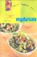 Cocina vegetariana: las 100 mejores recetas