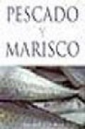 Pescado y marisco: del mar a la mesa