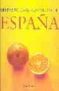 Un paseo gastronomico por espa&ntilde;a