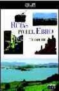 Rutas por el ebro