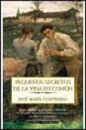 Peque&ntilde;os secretos de la vida en comun