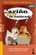 Cari&ntilde;o, no te entiendo
