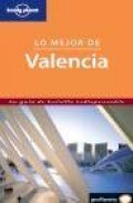 Lo mejor de valencia (lonely planet)