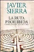 La ruta prohibida y otros enigmas de la historia